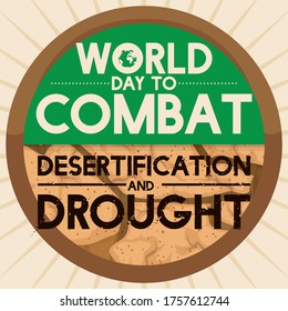 
Button with green part and the other one with arid ground, promoting awareness of climate issues in the commemoration of World Day to Combat Desertification and Drought.