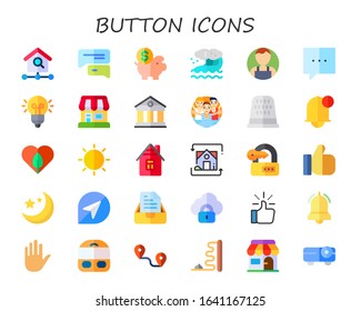 button icon set. 30 flat button icons. Included Homepage, chat, saving, wave, user, comment, light bulb, shop, museum, group, sewing thimble, notification, love, sun, house icons