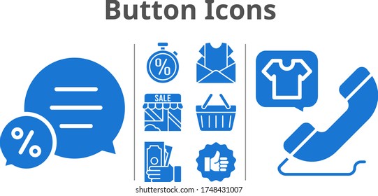 button icons set. included newsletter, shop, money, like, chat, phone call, shopping-basket, stopwatch icons. filled styles.