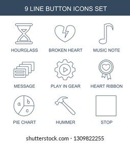 button icons. Trendy 9 button icons. Contain icons such as hourglass, broken heart, music note, message, play in gear, heart ribbon, pie chart. button icon for web and mobile.