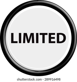 Button limited . The round shape. 3D. Vector illustration.
