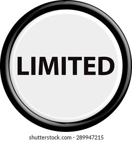  Button limited. The round shape. 3D. Vector illustration.