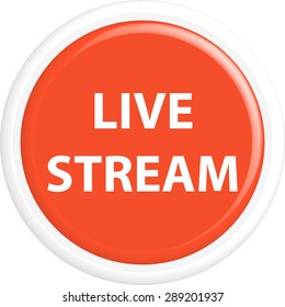 Button live stream. The round shape. 3D. Vector illustration.