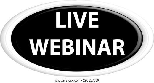 Button live webinar . The round shape. 3D. Vector illustration.