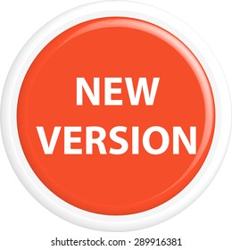 Button new version . The round shape. 3D. Vector illustration.