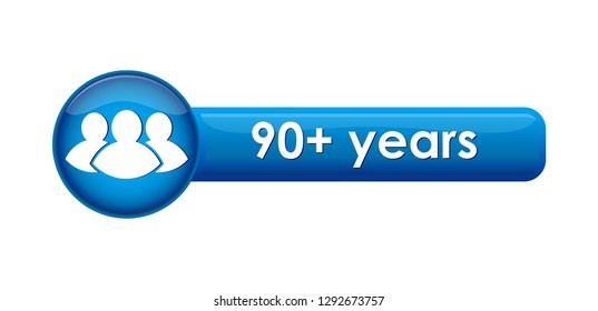 button with the pictogramme and the age limit of 90+ years