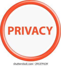 Button privacy . The round shape. 3D. Vector illustration.