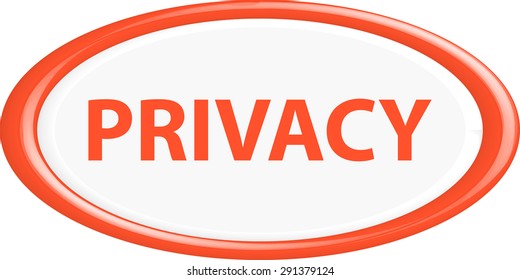 Button privcye . The round shape. 3D. Vector illustration.