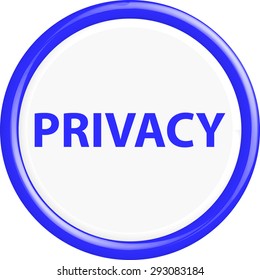 Button privcye . The round shape. 3D. Vector illustration.