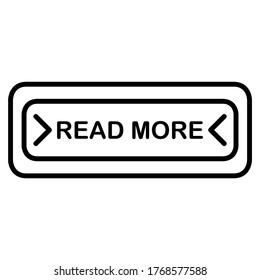 Button read more icon in trendy outline style design. Vector illustration isolated on white background.