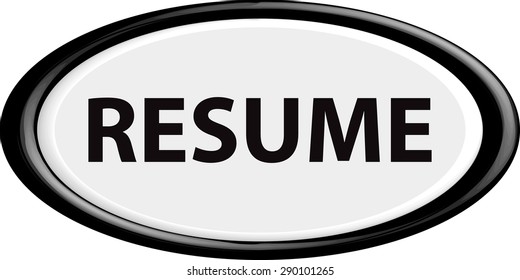  Button resume. The round shape. 3D. Vector illustration.