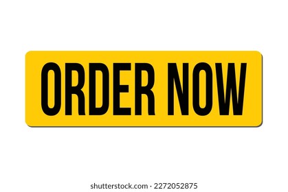 button for a site. order now button. order now sign. 