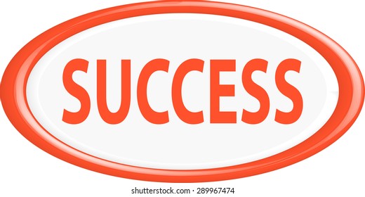 Button success. The round shape. 3D. Vector illustration.