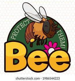 Button with tender bee flying around a golden sign with flower, promoting protection and awareness efforts for them, over honeycomb pattern.