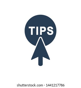 Button Tips with arrow pointer. Vector icon on white background.
