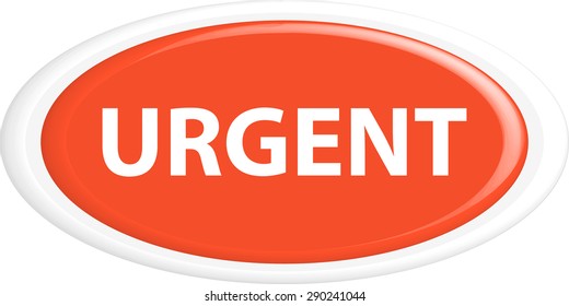 Button urgent . The round shape. 3D. Vector illustration.