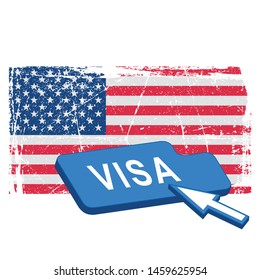 Button visa on the background of the American flag. Vector image on white background.