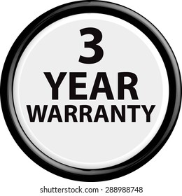 Button warranty . The round shape. 3D. Vector illustration.