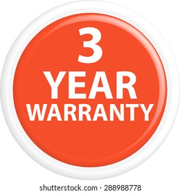 Button warranty . The round shape. 3D. Vector illustration.