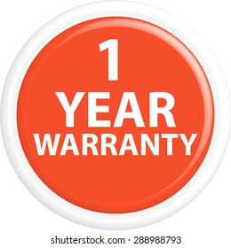 Button warranty . The round shape. 3D. Vector illustration.