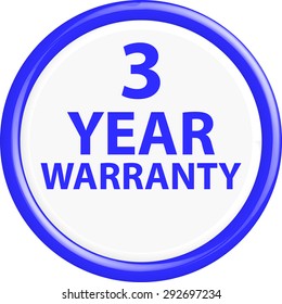 Button warranty . The round shape. 3D. Vector illustration.