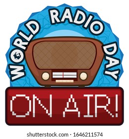 Button with waves, antique tabletop radio and digital sign that says "On Air", symbolizing the evolution of this media during World Radio Day.