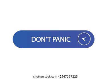 button web template.admission,don’t panic,Speech bubble, banner label



