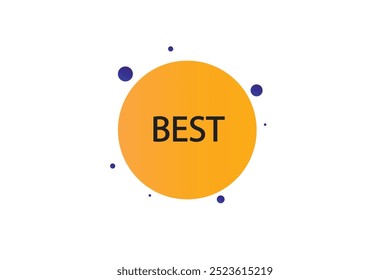 button web template. best  , admission open, Speech bubble, banner label