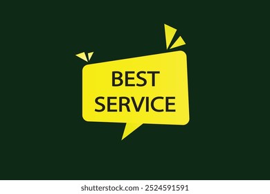 button web template. Best service , admission open, Speech bubble, banner label
