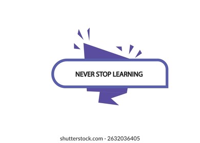 button ,web template, never stop learning, banner label


