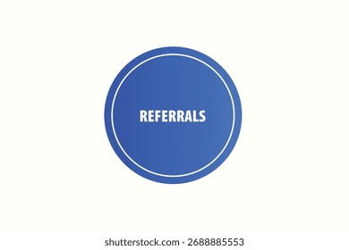button ,web template, referrals, banner label, vector symbol 


