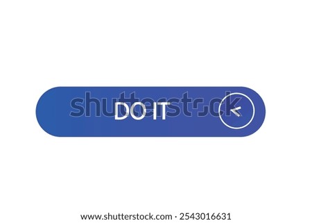 button web template.admission,do it , Speech bubble, banner label




