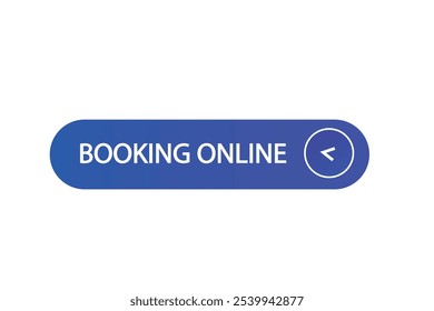 button web template.booking online, admissão aberta, Bolha de fala, etiqueta do banner


