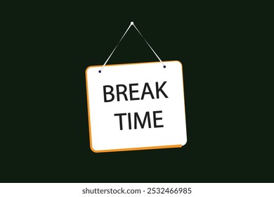 button web template.break time, admission open, Speech bubble, banner label

