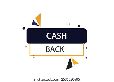 button web template.cash back, admissão aberta, Balão de fala, etiqueta do banner
