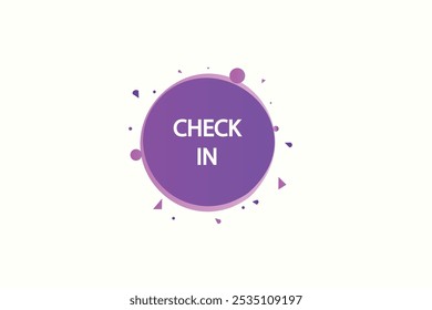 Plantilla de Web de Botón. check in, admisión abierta, burbuja de discurso, etiqueta de Anuncio
