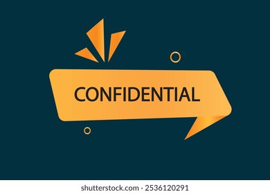 button web template.confidential, admission open, Speech bubble, banner label
