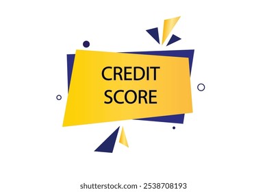 button web template.credit score, admission open, Speech bubble, banner label
