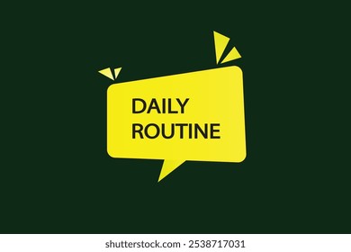 button web template.daily routine, admission open, Speech bubble, banner label
