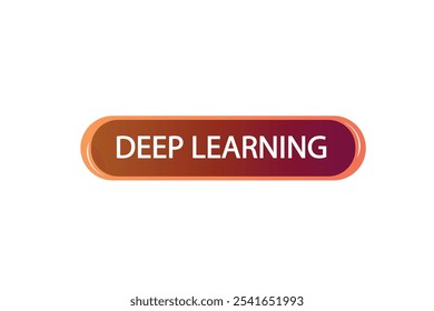 button web template.deep learning, admission open, Speech bubble, banner label


