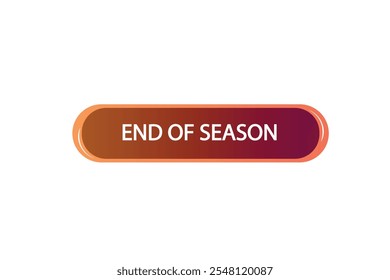 template de web de bouton, fin de saison, Speech bubble, étiquette de bannière



