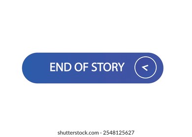 template de web de bouton, fin de l'histoire, Speech bubble, étiquette de bannière

