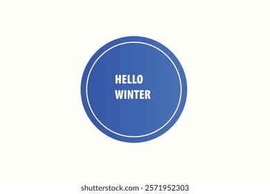 button web template,hello winter, Speech bubble, banner label

