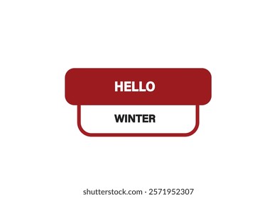 button web template,hello winter, Speech bubble, banner label


