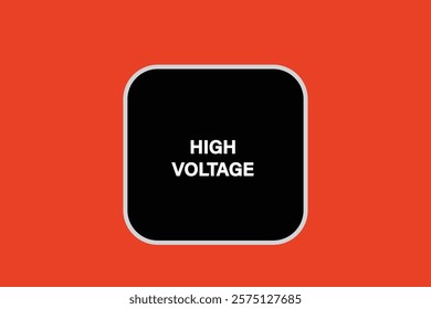 button web template,high voltage, Speech bubble, banner label

