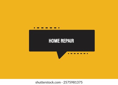 button web template,home repair, Speech bubble, banner label

