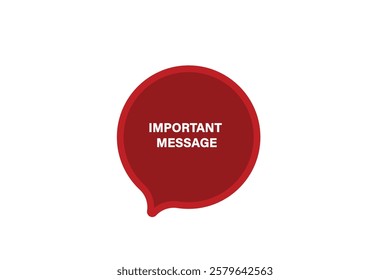 button web template,important message Speech bubble, banner label

