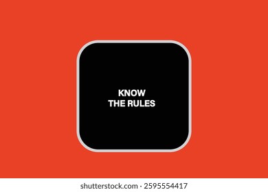 button web template,Speech,know the rules,bubble, banner label

