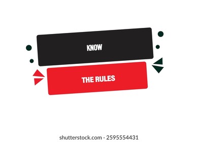 button web template,Speech,know the rules,bubble, banner label

