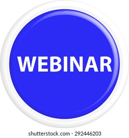 Button  webinar . The round shape. 3D. Vector illustration.